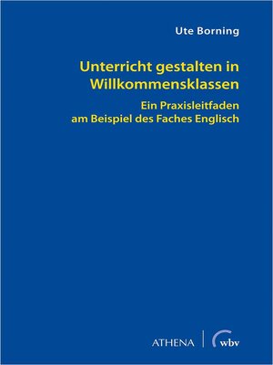 cover image of Unterricht gestalten in Willkommensklassen